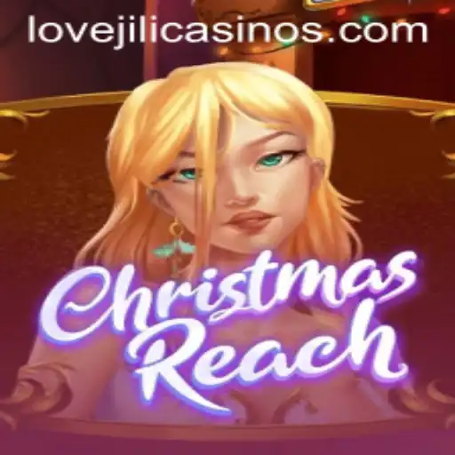 Discover the Magic of ChristmasReach: A Festive Adventure with LOVEJILI