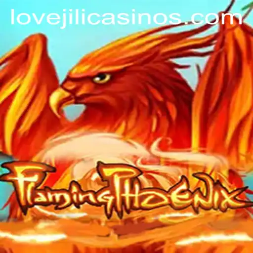 FlamingPhoenix: A Mythical Adventure Reimagined with LOVEJILI