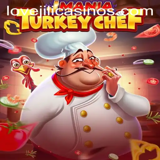 JManiaTurkeyChef: A Culinary Adventure with a Twist - LOVEJILI