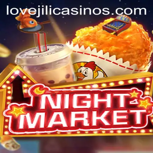 Discover the Exciting World of NIGHTMARKET: An In-Depth Look at LOVEJILI